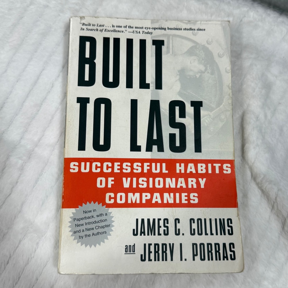 Built to Last Successful Habits of Visionary Companies Collins Porras Paperback